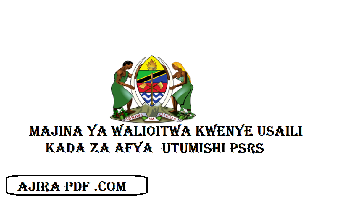 Walioitwa Kwenye Usaili Utumishi wa Umma | Call for Interview Utumishi 2024 PSRS