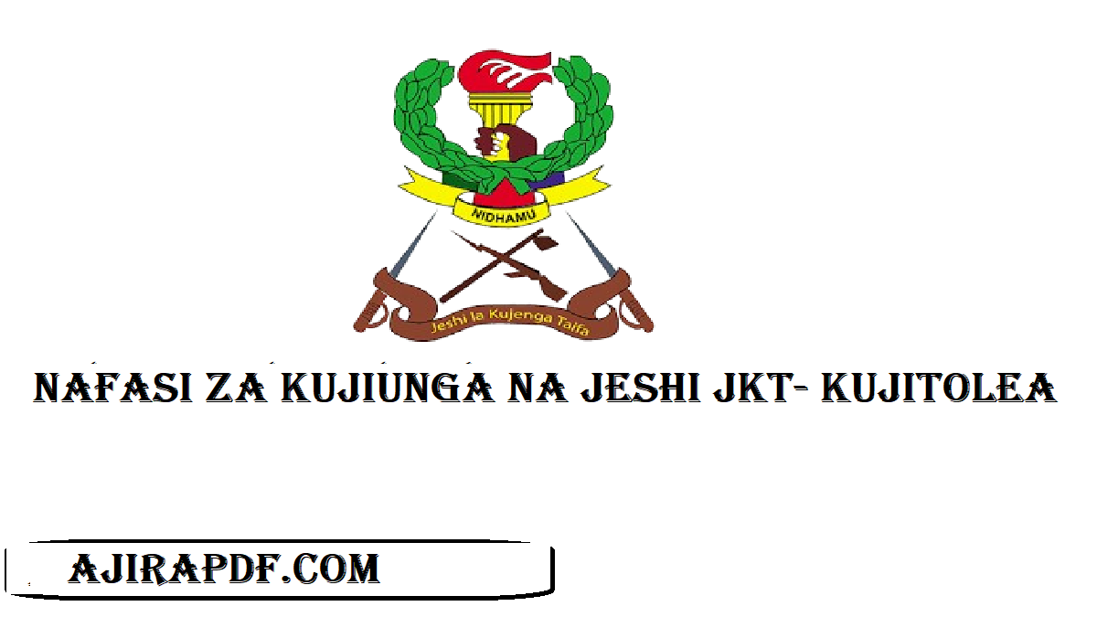 Profile of Jeshi la Kujenga Taifa (JKT)